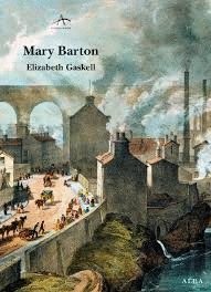 MARY BARTON : UN RELATO DE LA VIDA DE MANCHESTER
