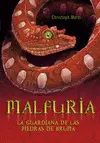MALFURIA. LA GUARDIANA DE LAS PIEDRAS DE BRUMA
