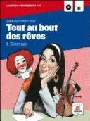 TOUT AU BOUT DES MES REVES. LECTURE + CD