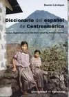 DICCIONARIO DEL ESPAÑOL DE CENTROAMÉRICA