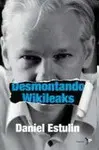 DESMONTANDO WIKILEAKS