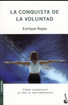 LA CONQUISTA DE LA VOLUNTAD / THE CONQUEST OF WILL