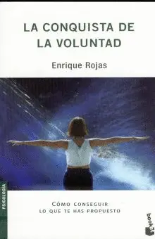 LA CONQUISTA DE LA VOLUNTAD