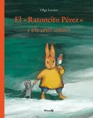 EL RATONCITO PÉREZ Y SUS AMIGOS