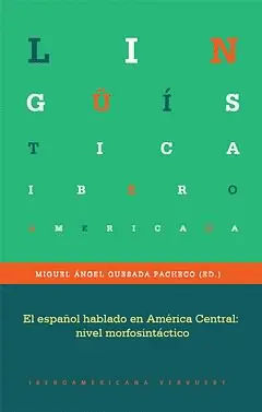EL ESPAÑOL HABLADO EN AMÉRICA CENTRAL