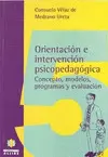 ORIENTACIÓN E INTERVENCIÓN PSICOPEDAGÓGICA : CONCEPTO, MODELOS, PROGRAMAS Y EVOLUCIÓN