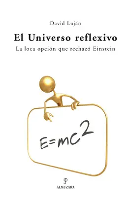 EL UNIVERSO REFLEXIVO