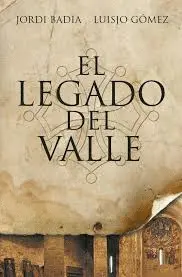 EL LEGADO DEL VALLE