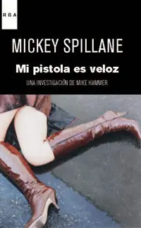 MI PISTOLA ES VELOZ. EBOOK