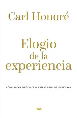 ELOGIO DE LA EXPERIENCIA