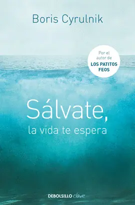 SÁLVATE, LA VIDA TE ESPERA