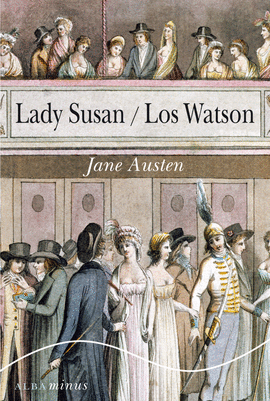 LADY SUSAN / LOS WATSON