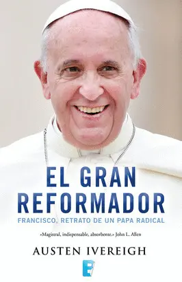 EL GRAN REFORMADOR
