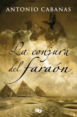 LA CONJURA DEL FARAÓN