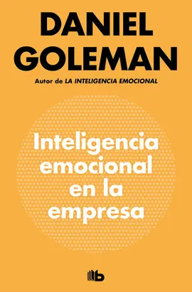 INTELIGENCIA EMOCIONAL EN LA EMPRESA