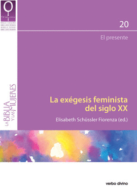 LA EXGESIS FEMINISTA DEL SIGLO XX