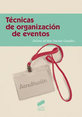 TÉCNICAS DE ORGANIZACIÓN DE EVENTOS