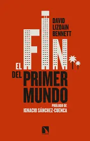 EL FIN DEL PRIMER MUNDO