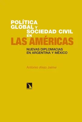 POLÍTICA GLOBAL Y SOCIEDAD CIVIL EN LAS AMÉRICAS