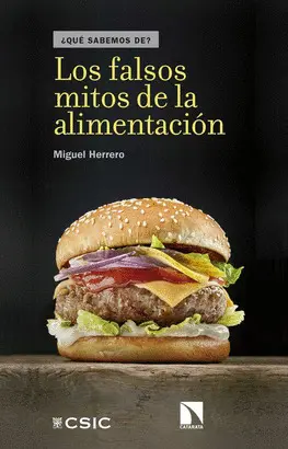 LOS FALSOS MITOS DE LA ALIMENTACIÓN