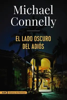 EL LADO OSCURO DEL ADIÓS (ADN)