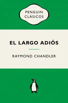 El Largo Adiós (Philip Marlowe 6)
