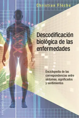 DESCODIFICACIÓN BIOLÓGICA DE LAS ENFERMEDADES