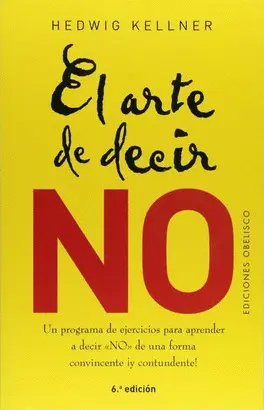 EL ARTE DE DECIR NO (N.E.)