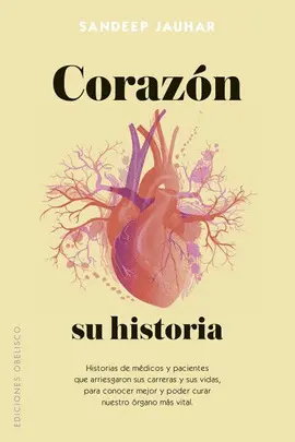 CORAZÓN, SU HISTORIA