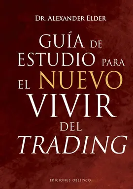 GUÍA DE ESTUDIO PARA EL NUEVO VIVIR DEL TRADING