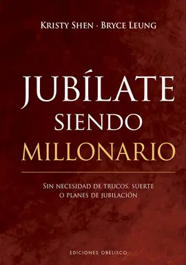 JUBÍLATE SIENDO MILLONARIO