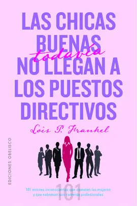 LAS CHICAS BUENAS TODAVÍA NO LLEGAN A LOS PUESTOS DIRECTIVOS