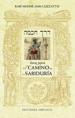 DEREJ JOJMÁ - EL CAMINO DE LA SABIDURÍA (N.E.)
