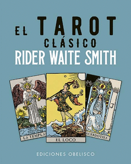 EL TAROT CLSICO DE RIDER WAITE SMITH + CARTAS