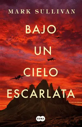 BAJO UN CIELO ESCARLATA