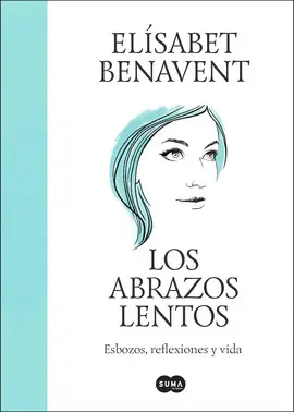LOS ABRAZOS LENTOS