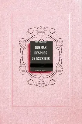 QUEMAR DESPUES DE ESCRIBIR