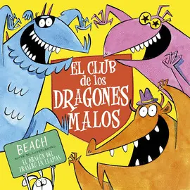 EL CLUB DE LOS DRAGONES MALOS