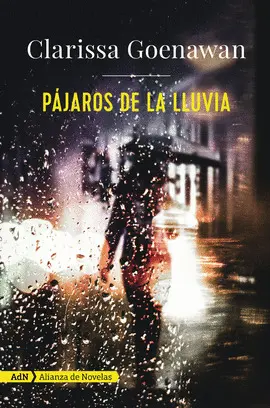 PÁJAROS DE LA LLUVIA (ADN)