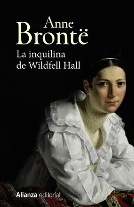 LA INQUILINA DE WILDFELL HALL