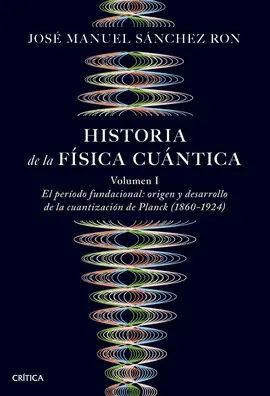 HISTORIA DE LA FÍSICA CUÁNTICA