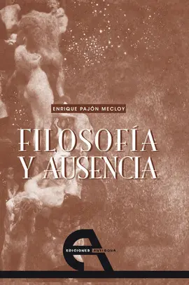 FILOSOFÍA Y AUSENCIA