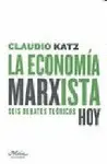 LA ECONOMIA MARXISTA HOY