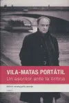 Vila Matas Portatil un Escritor Ante la Critica