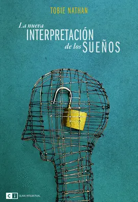 LA NUEVA INTERPRETACIÓN DE LOS SUEÑOS