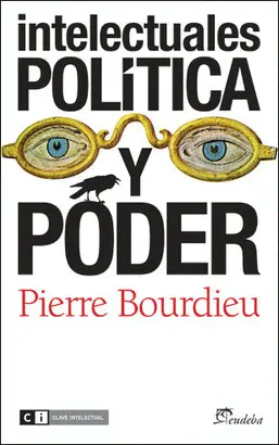 INTELECTUALES, POLÍTICA Y PODER