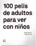 100 PELIS DE ADULTOS PARA VER CON NIÑOS