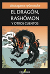 EL DRAGN, RASHOMON Y OTROS CUENTOS