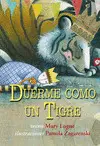 DUERME COMO UN TIGRE