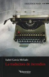 LA TRADUCTORA DE INCENDIOS